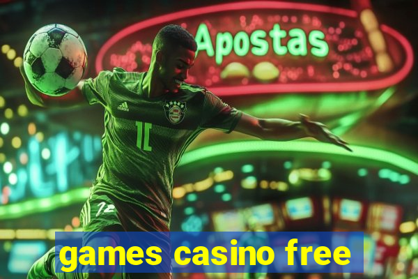 games casino free