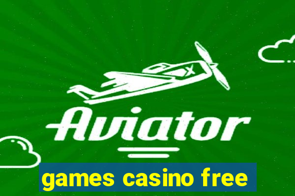 games casino free