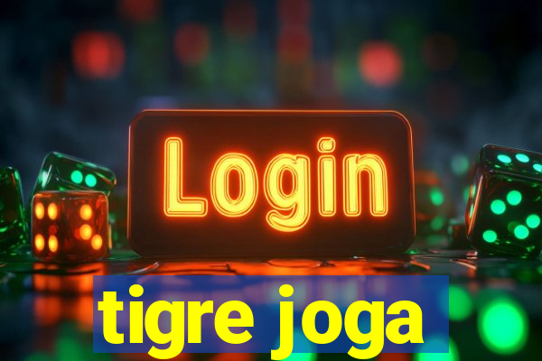 tigre joga