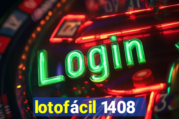 lotofácil 1408