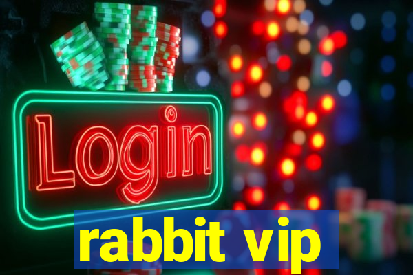 rabbit vip