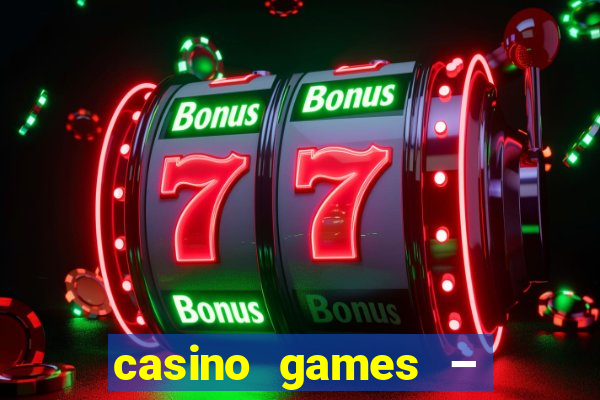 casino games – walk of fame