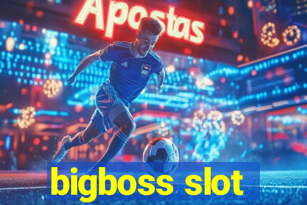 bigboss slot