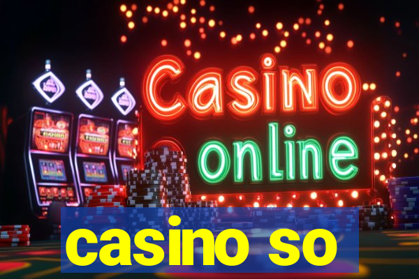 casino so