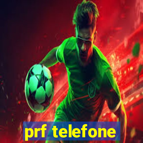 prf telefone