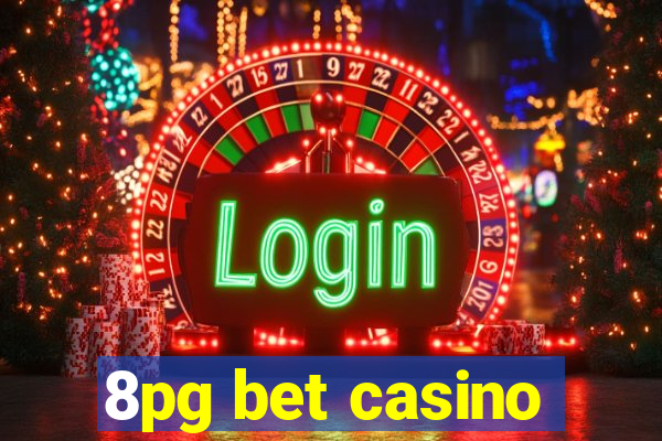 8pg bet casino