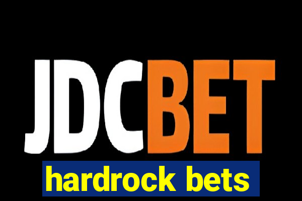 hardrock bets