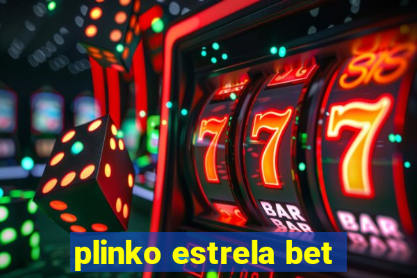 plinko estrela bet