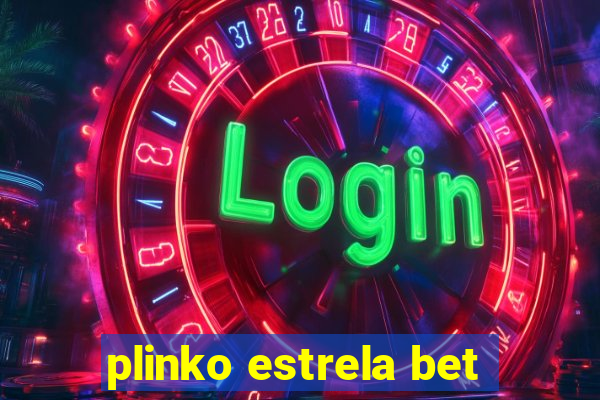 plinko estrela bet