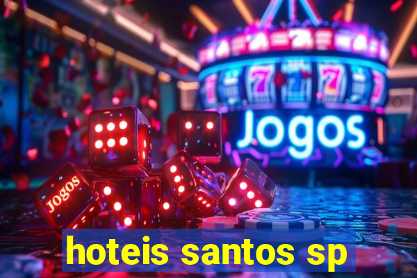 hoteis santos sp