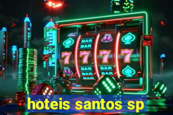 hoteis santos sp