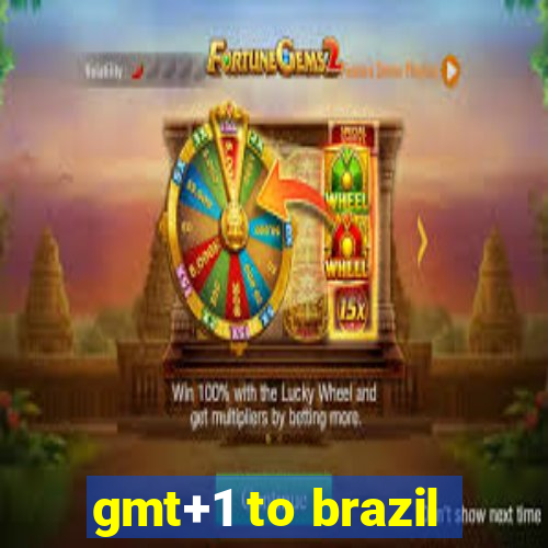 gmt+1 to brazil