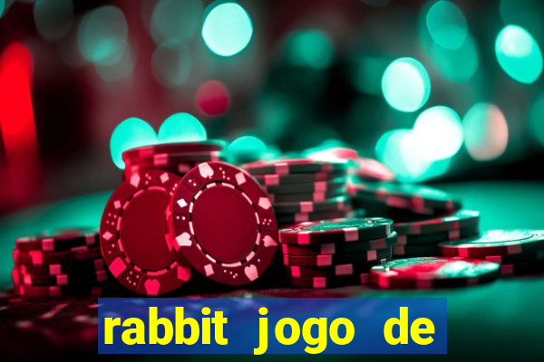 rabbit jogo de aposta Informational