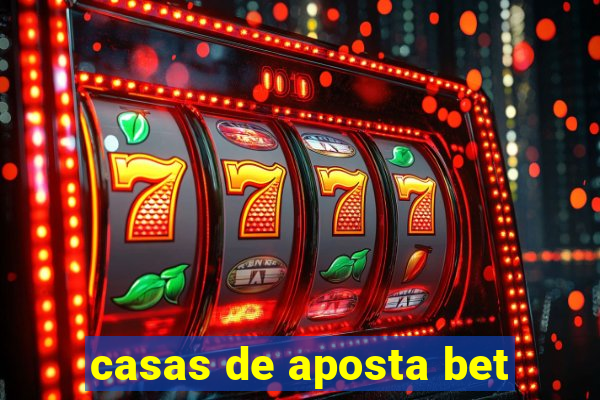 casas de aposta bet