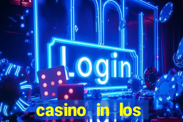 casino in los angeles ca