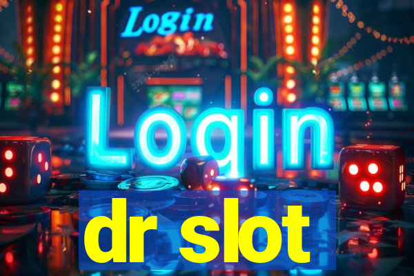 dr slot