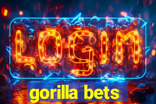 gorilla bets