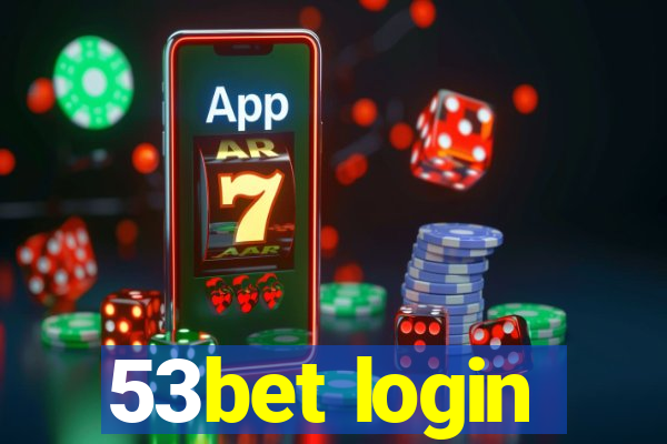 53bet login