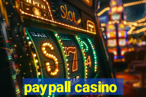 paypall casino