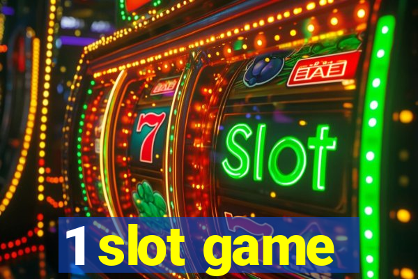 1 slot game