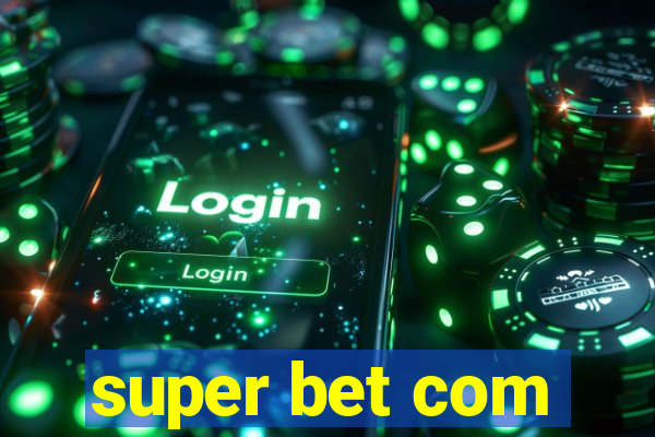 super bet com