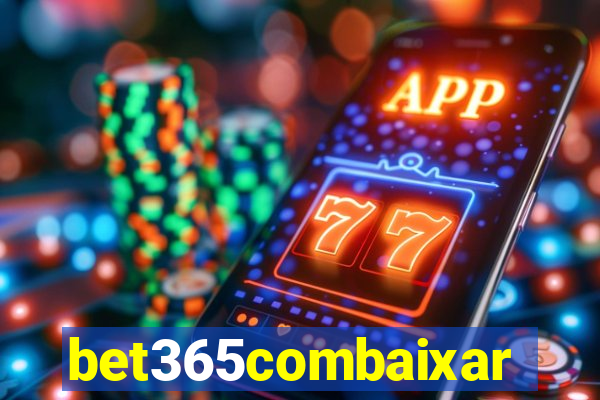 bet365combaixar