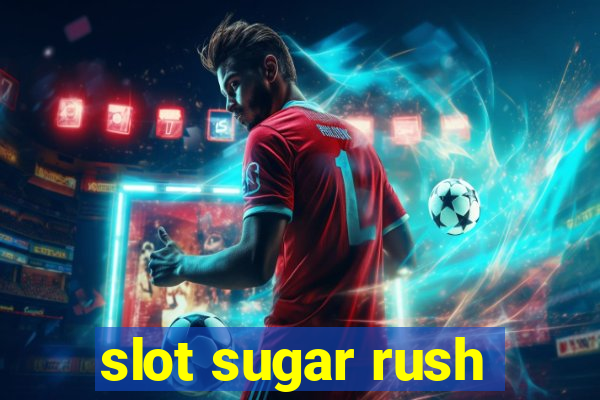 slot sugar rush