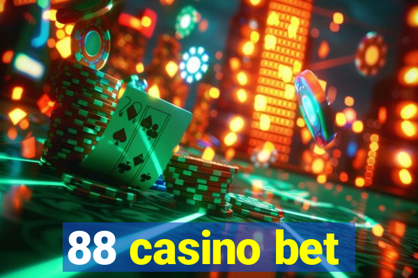 88 casino bet