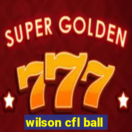 wilson cfl ball