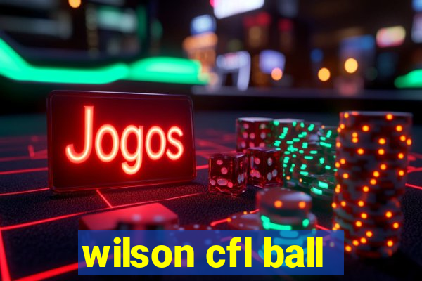 wilson cfl ball