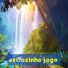 avi?ozinho jogo