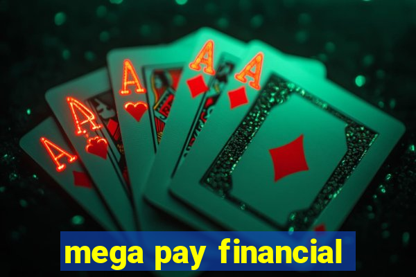 mega pay financial