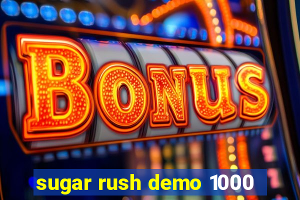 sugar rush demo 1000