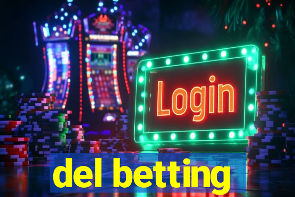 del betting