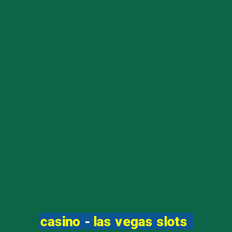 casino - las vegas slots