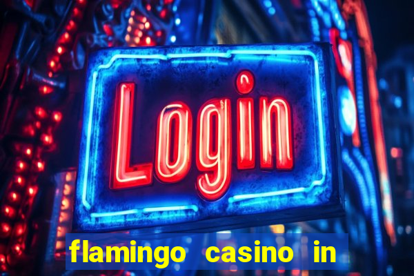 flamingo casino in las vegas