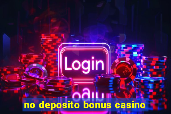 no deposito bonus casino