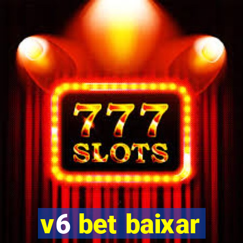 v6 bet baixar