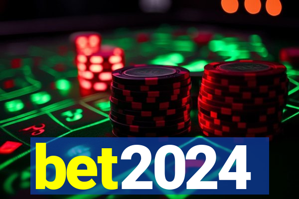 bet2024