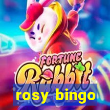 rosy bingo