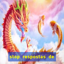 stop respostas de a a z