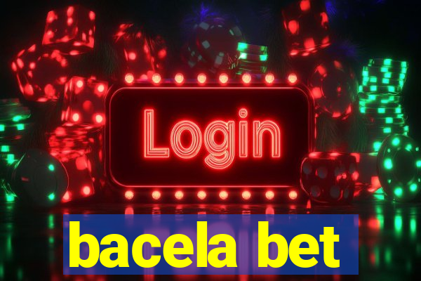 bacela bet