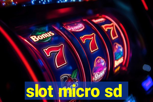 slot micro sd