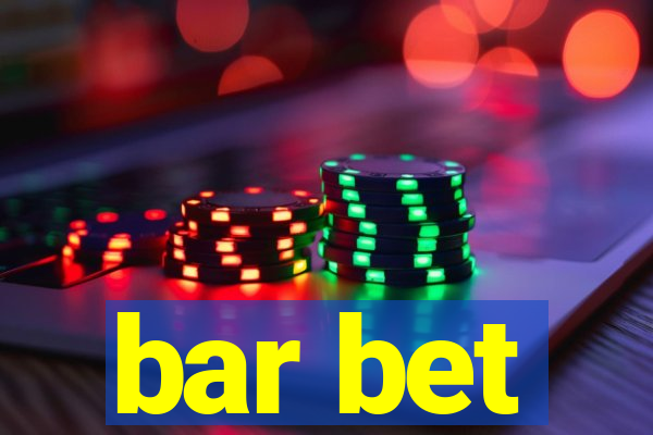 bar bet