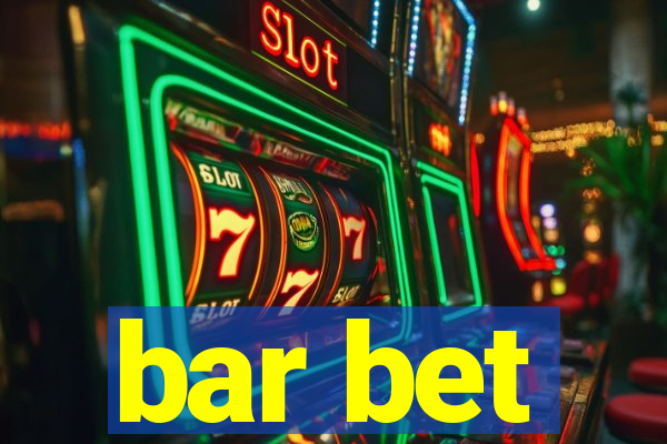 bar bet