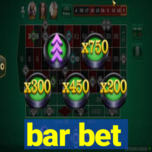 bar bet