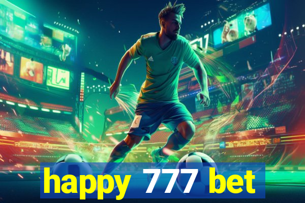 happy 777 bet