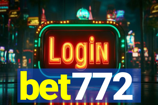 bet772