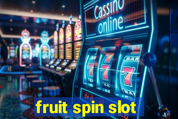 fruit spin slot