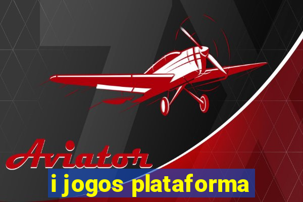 i jogos plataforma